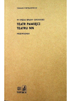 Teatr pamięci teatru NN