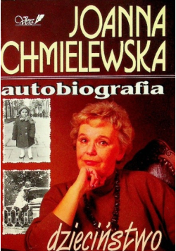 Chmielewska Autobiografia Dzieciństwo