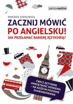 Zacznij mówić po angielsku  Jak przełamać barierę językową