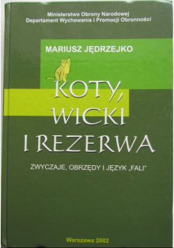 Koty wicki i rezerwa