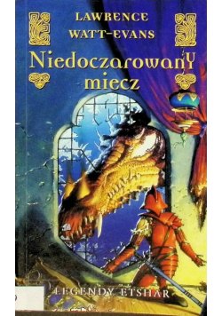 Niedoczarowany miecz