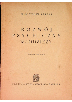 Rozwój psychiczny młodzieży, 1947 r.
