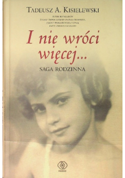 I nie wróci więcej Saga rodzinna