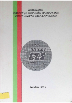 Zrzeszenie ludowych zespołów sportowych województwa wrocławskiego