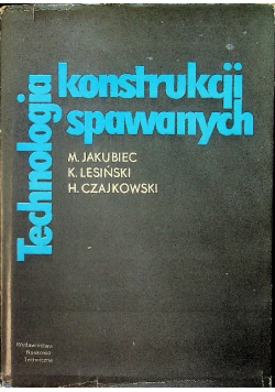 Technologia konstrukcji spawanych