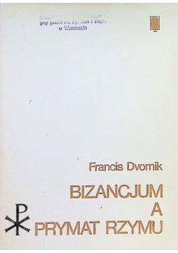 Bizancjum a prymat Rzymu