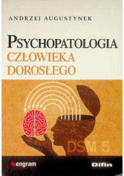 Psychopatologia człowieka dorosłego