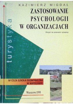 Zastosowanie psychologii w organizacji