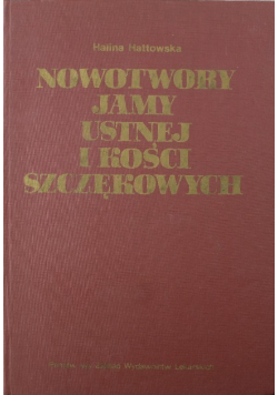 Nowotwory jamy ustnej i kości szczękowych