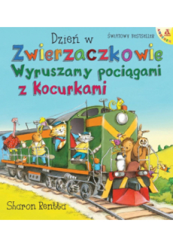 Dzień w Zwierzaczkowie: Wyruszamy pociągami z kocurkami
