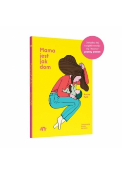 Mama jest jak dom