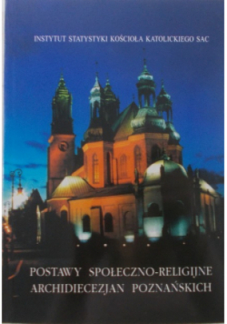 Postawy społeczno - religijne Archidiecezjan Poznańskich