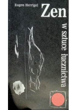 Zen w sztuce łucznictwa