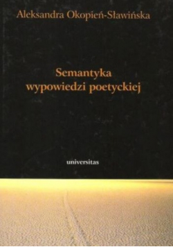 Semantyka wypowiedzi poetyckiej