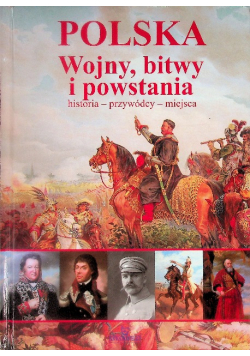Polska Wojny bitwy i powstania