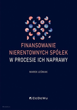 Finansowanie nierentownych spółek w procesie ich naprawy