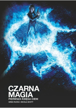 Czarna magia Pierwsza Księga Cieni