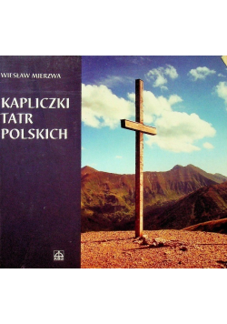 Kapliczki Tatr Polskich