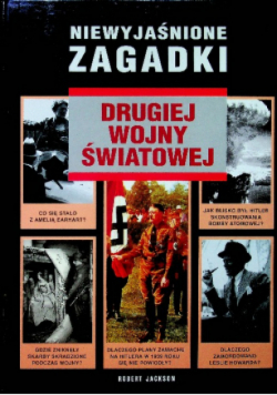 Niewyjaśnione zagadki drugiej wojny światowej