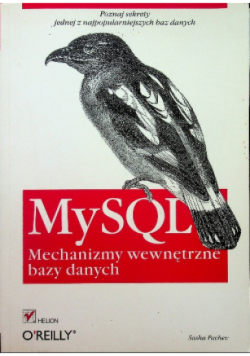 MySQL Mechanizmy wewnętrzne bazy danych