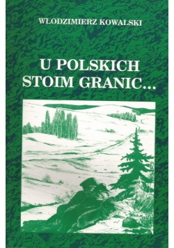 U polskich stoim granic