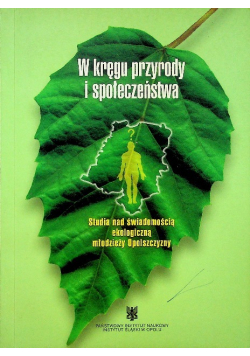 W kręgu przyrody i społeczeństwa
