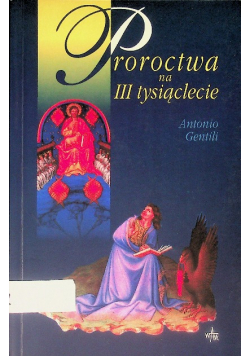 Proroctwa na III tysiąclecie
