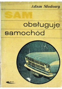 Sam obsługuję samochód