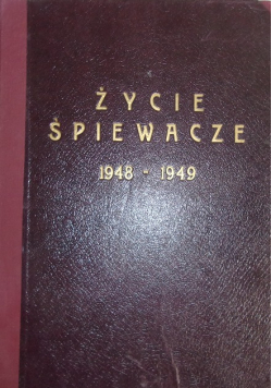 Życie śpiewacze 1948-1949, 1949r.