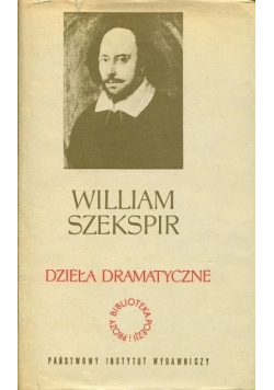 Szekspir Dzieła dramatyczne Tom II Komedie