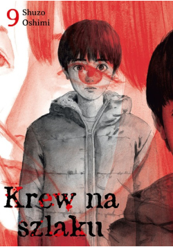 Krew na szlaku Tom 9