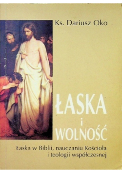 Łaska i wolność