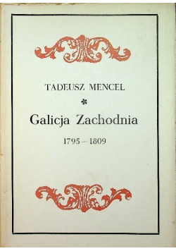 Galicja Zachodnia 1795 - 1809