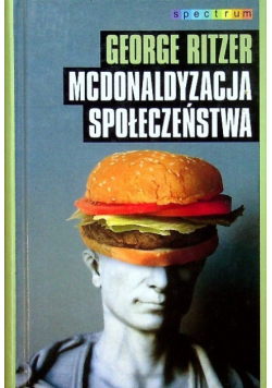Mcdonaldyzacja społeczeństwa