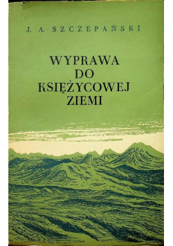 Wyprawa do księżycowej ziemi