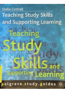 Teaching Study Skills and Supporting Learning