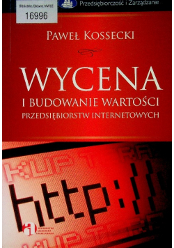 Wycena i budowanie wartości przedsiębiorstw internetowych