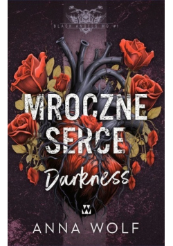 Mroczne serce. Darkness