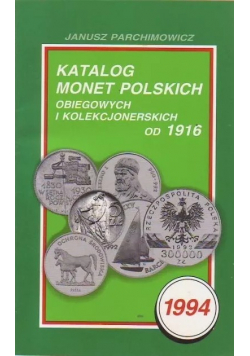 Katalog monet Polskich obiegowych i kolekcjonerskich od 1916
