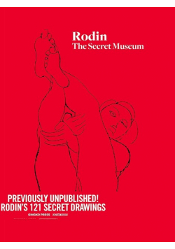 Rodin: The Secret Museum