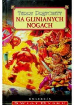 Świat Dysku Tom 3 Na Glinianych Nogach