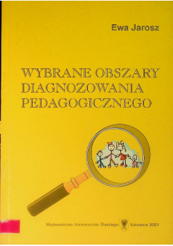 Wybrane obszary diagnozowania pedagogicznego