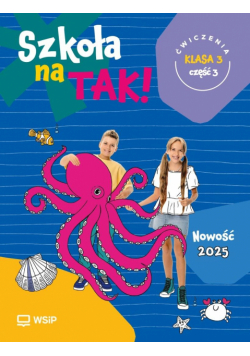 Szkoła na tak SP 3 ćwiczenia cz.3