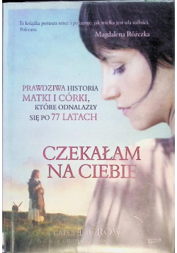 Czekałam na ciebie
