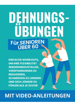 Dehnungsubungen Fur Senioren Uber 60