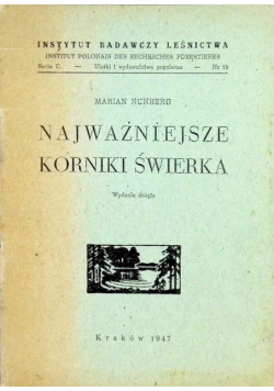 Najważniejsze korniki świerka 1947 r.