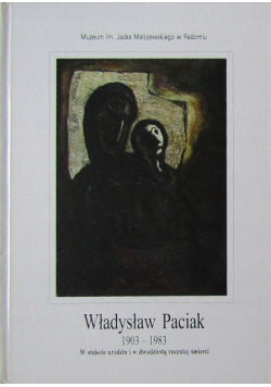 Władysław Paciak 1903 - 1983