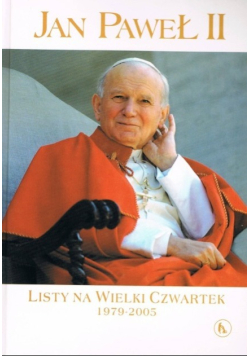 Listy na Wielki Czwartek 1979 - 2005