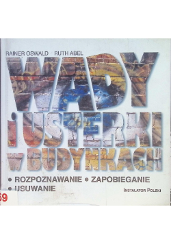 Wady i usterki w budynkach Rozpoznawanie zapobieganie usuwanie