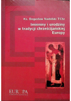 Imieniny i urodziny w tradycji chrześcijańskiej Europy